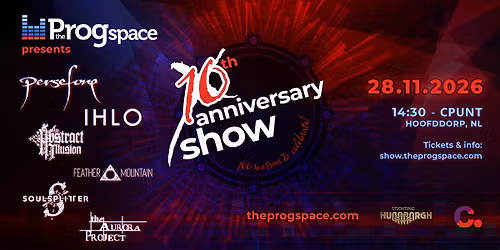 The Progspace 10th Anniversary Show — muziek in Hoofddorp