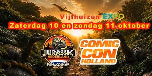 Comic Con Holland Vijfhuizen (Amsterdam) 10 & 11 Oktober in Hoofddorp